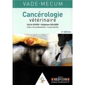 VADEMECUM DE CANCEROLOGIE VETERINAIRE 2  ED