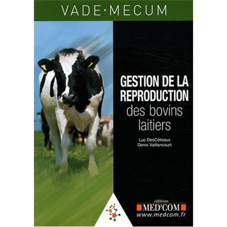 VADE-MECUM DE GESTION DE LA REPRODUCTION DES BOVINS LAITIERS