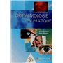 OPHTALMOLOGIE EN PRATIQUE