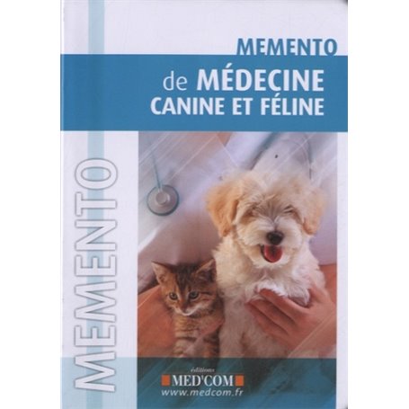 MEMENTO DE MEDECINE CANINE ET FELINE