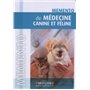 MEMENTO DE MEDECINE CANINE ET FELINE