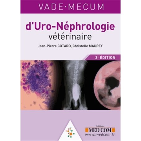 VADEMECUM D'URO-NEPHROLOGIE VETERINAIRE 2  ED