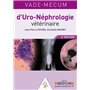 VADEMECUM D'URO-NEPHROLOGIE VETERINAIRE 2  ED