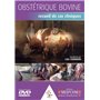 OBSTETRIQUE BOVINE : RECUEIL DE CAS CLINIQUES+ DVD