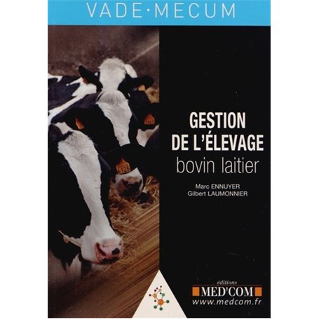 VADEMECUM DE GESTION DE L'ELEVAGE BOVIN LAITIER