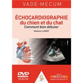 VADE-MECUM D ECHOCARDIOGRAPHIE DU CHIEN ET DU CHAT +DVD