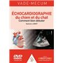 VADE-MECUM D ECHOCARDIOGRAPHIE DU CHIEN ET DU CHAT +DVD