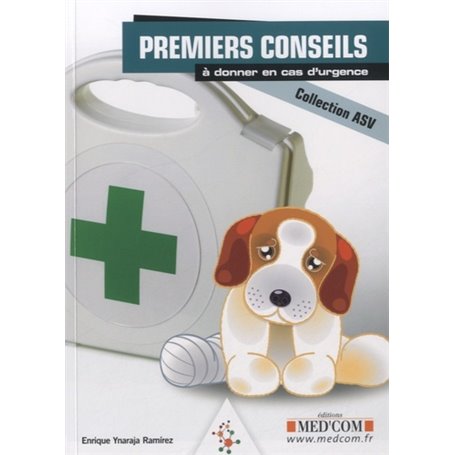 PREMIERS CONSEILS A DONNER EN CAS D'URGENCE