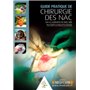 GUIDE PRATIQUE DE CHIRURGIE DES NACS