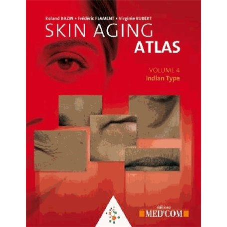 SKIN AGING ATLAS. VOLUME 4-INDIAN TYPE