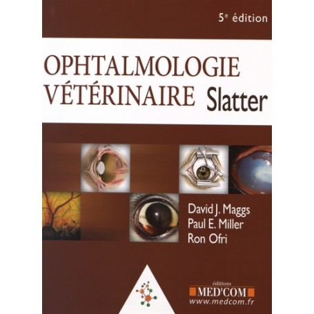 OPHTALMOLOGIE VETERINAIRE SLATTER 5  ED