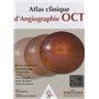 ATLAS D ANGIOGRAPHIE. OCT CLINIQUE