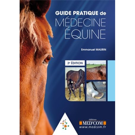 GUIDE PRATIQUE DE MEDECINE EQUINE 3ED