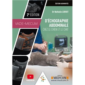 VADEMECUM D ECHOGRAPHIE ABDOMINALE CHEZ LE CHIEN ET LE CHAT 2ED