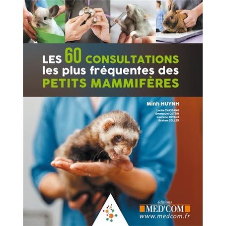 Les 60 consultations les plus fréquentes des petits mammifères