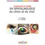 CONDUITES A TENIR EN OPHTALMOLOGIE DU CHIEN ET DU CHAT