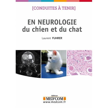 CONDUITES A TENIR EN NEUROLOGIE DU CHIEN ET DU CHAT