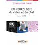 CONDUITES A TENIR EN NEUROLOGIE DU CHIEN ET DU CHAT