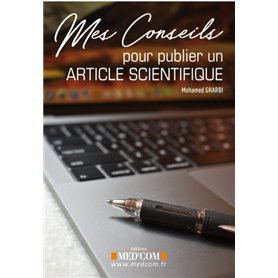 MES CONSEILS POUR PUBLIER UN ARTICLE SCIENTIFIQUE