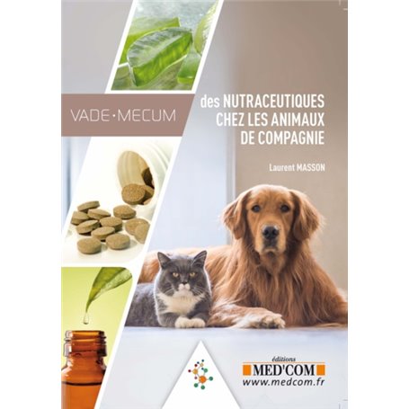 VADE-MECUM DES NUTRACEUTIQUES CHEZ LES ANIMAUX DE COMPAGNIE