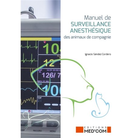 MANUEL DE SURVEILLANCE ANESTHESIQUE DES ANIMAUX DE COMPAGNIE