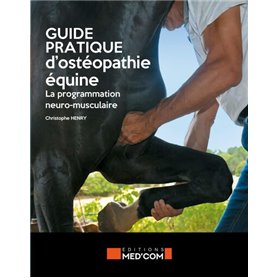 GUIDE PRATIQUE D OSTEOPATHIE EQUINE