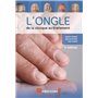 L'ongle : de la clinique au traitement. 3° ed