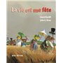 vie est une fete (la)