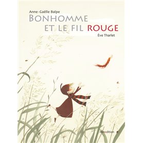 BONHOMME ET LE FIL ROUGE