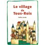 VILLAGE DE TOUS-ROIS