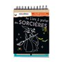 Mon livre à gratter des sorcières