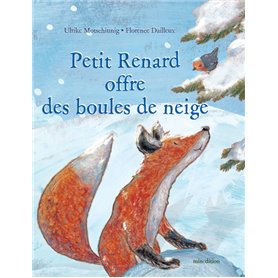 Petit Renard offre des boules de neige