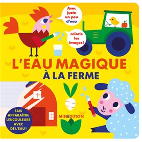 L'eau magique - À la ferme