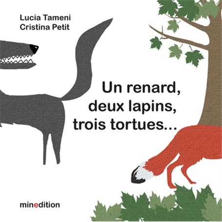 Un renard, deux lapins, trois tortues...