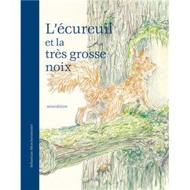 L'écureuil et la très grosse noix