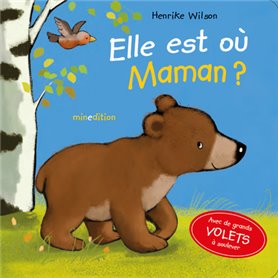 Elle est où, Maman ?