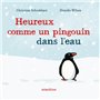 Heureux comme un pingouin dans l'eau