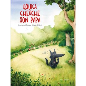 Louka cherche son papa