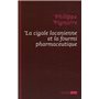 LA CIGALE LACANIENNE ET LA FOURMI PHARMACEUTIQUE