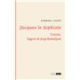 JACQUES LE SOPHISTE.  LACAN : LOGOS ET PSYCHANALYSE