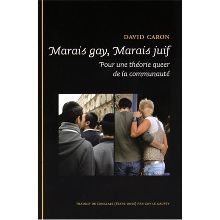 MARAIS GAY, MARAIS JUIF. UNE THEORIE QUEER DELA COMMUNAUTE