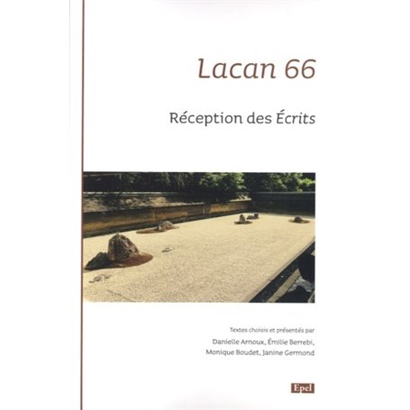 Lacan 66 - réception des écrits