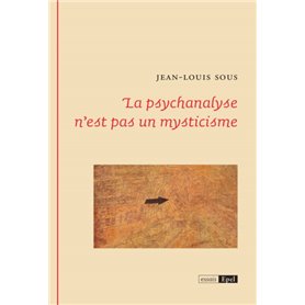 La psychanalyse n'est pas un mysticisme