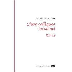 Chers collègues inconnus - zone 3