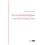 LE CAS EN PSYCHANALYSE. ESSAI D EPISTEMOLOGIE CLINIQUE