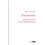 TRANSMAITRE. JACQUES LACAN ET SON ELEVE HERISSON