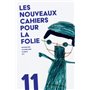 LES NOUVEAUX CAHIERS POUR LA FOLIE N°11