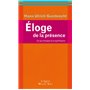 ELOGE DE LA PRESENCE CE QUI ECHAPPE A LA SIGNIFICATION