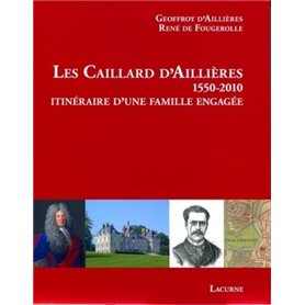 Les Caillard d'Aillières 1550-2010