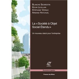 La «Société à objet social étendu»